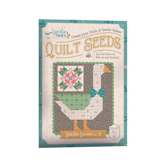 SALE Gentler Times Quilt Seeds No. 8 Gentle Goose PATTERN ST-42688 - Lori Holt - Riley Blake - Instructions Only - Paper Pattern Included