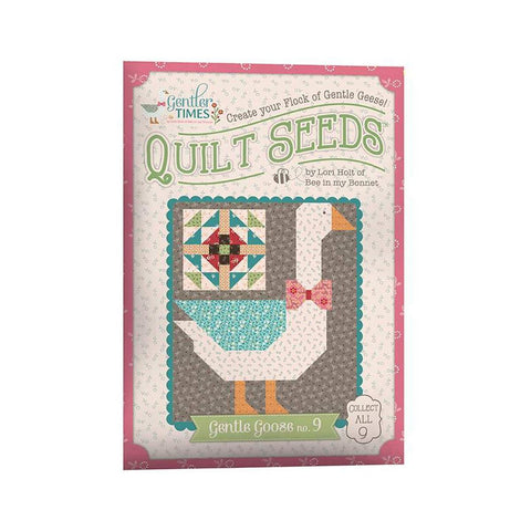 SALE Gentler Times Quilt Seeds No. 9 Gentle Goose PATTERN ST-42689 by Lori Holt - Riley Blake - Instructions Only - Paper Pattern Included