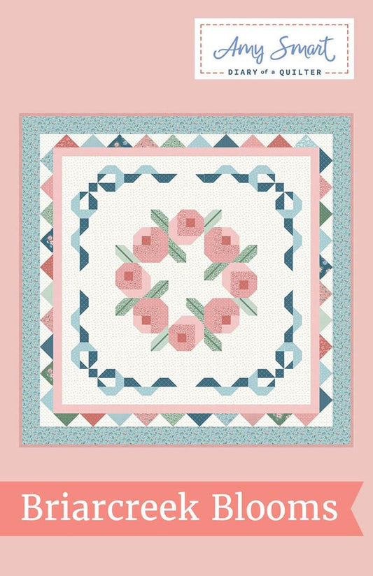 SALE Briarcreek Blooms Quilt PATTERN P123 - Amy Smart - Riley Blake Designs - INSTRUCTIONS Only - 2 Sizes - Square Quilts