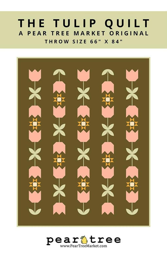 SALE The Tulip Quilt PATTERN - Pear Tree Market Riley Blake Designs- INSTRUCTIONS Only - Advanced Beginner Piecing Pattern