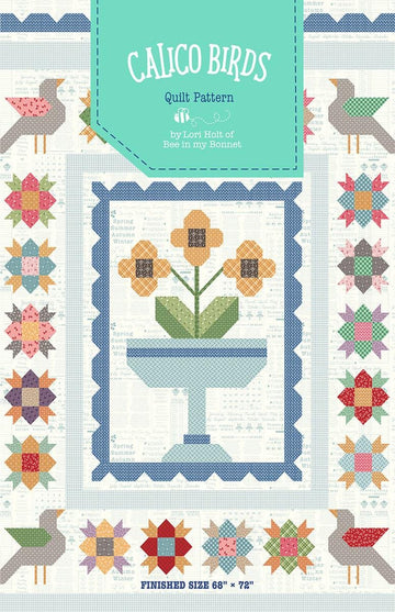 SALE Calico Birds Quilt PATTERN P120 - Lori Holt - Riley Blake Designs - Instructions Only - 10" Stacker Precut Friendly Medallion Style