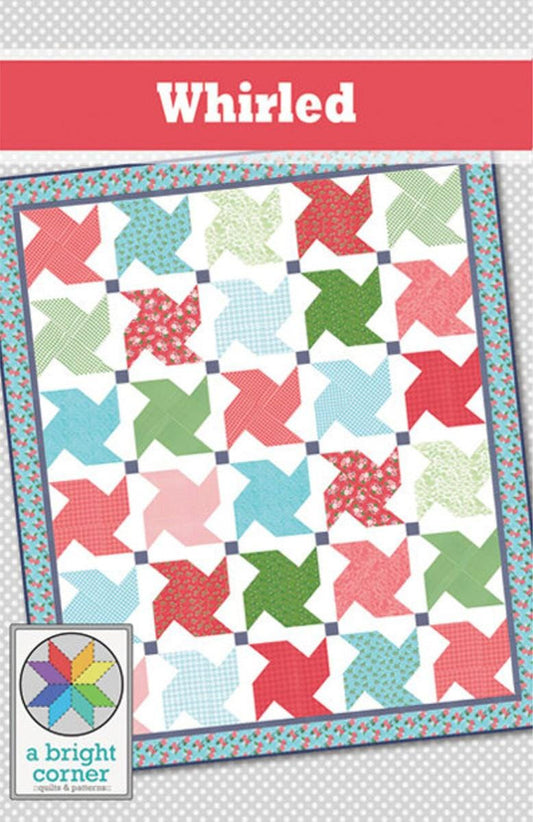 SALE Whirled Quilt PATTERN P165 - A Bright Corner - Riley Blake Designs - INSTRUCTIONS Only - Multiple Sizes - Fat Quarter Friendly