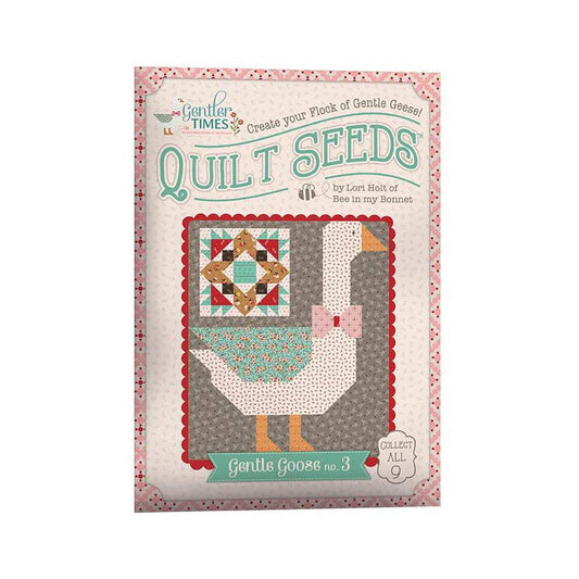 SALE Gentler Times Quilt Seeds No. 3 Gentle Goose PATTERN ST-42683 - Lori Holt - Riley Blake - Instructions Only - Paper Pattern Included