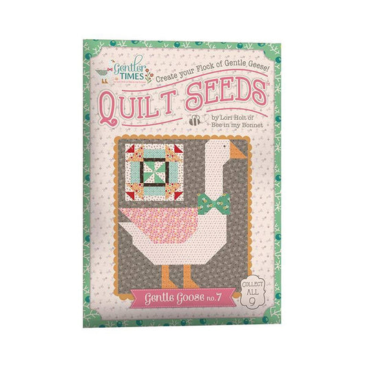 SALE Gentler Times Quilt Seeds No. 7 Gentle Goose PATTERN ST-42687 - Lori Holt - Riley Blake - Instructions Only - Paper Pattern Included