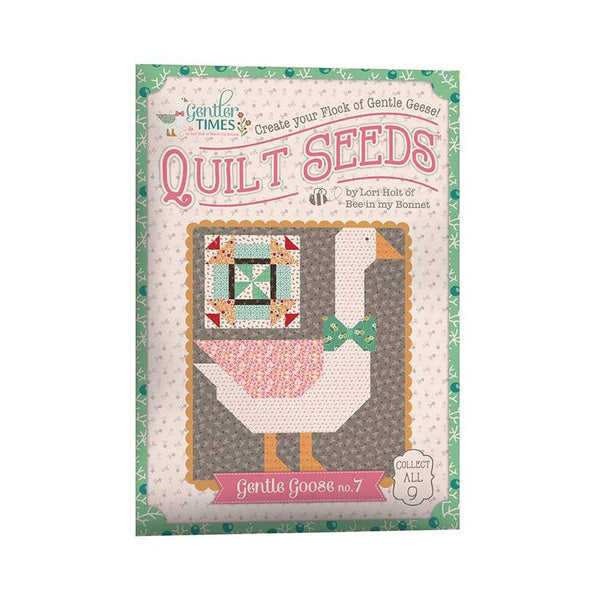 SALE Gentler Times Quilt Seeds No. 7 Gentle Goose PATTERN ST-42687 by Lori Holt - Riley Blake - Instructions Only - Paper Pattern Included