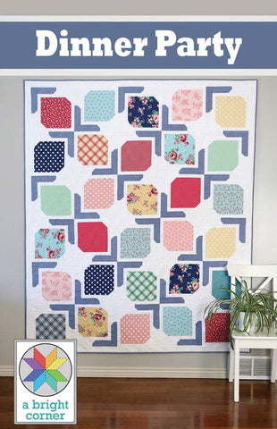 Dinner Party Quilt PATTERN P165 by A Bright Corner - Riley Blake Designs - INSTRUCTIONS Only - Multiple Sizes - Fat Quarter Friendly