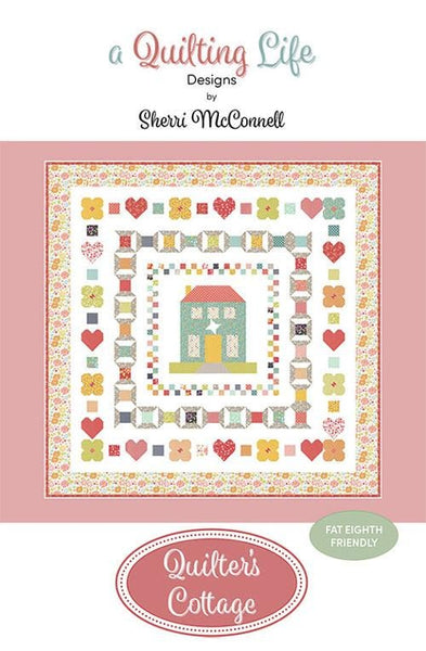 Quilter's Cottage G Quilt PATTERN QLD-267 by Quilting Life Designs - Moda Fabrics - INSTRUCTIONS Only - Fat Eighth Friendly
