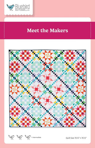 SALE Meet the Makers Quilt Pattern P100 by Bluebird Patterns P100-MAKERS - Riley Blake Designs - INSTRUCTIONS Only - Piecing - Square Quilt