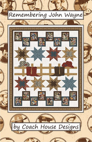 SALE Remembering John Wayne Quilt PATTERN P250 by Coach House Designs - Riley Blake Designs- INSTRUCTIONS Only - Licensed Product - Applique