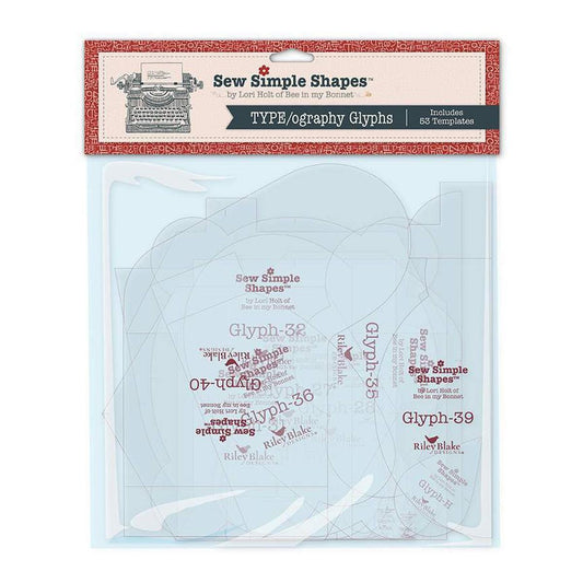 DEAL TYPE/ography Glyphs Sew Simple Shapes STT-45616 - Lori Holt - Riley Blake Designs - 53 Plastic Applique Templates