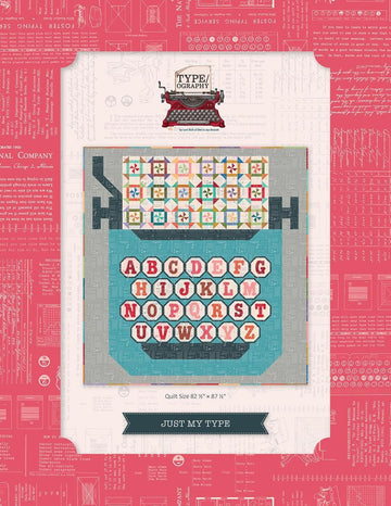 SALE Lori Holt Just My Type Quilt PATTERN P120 - Lori Holt - Riley Blake Designs - Instructions Only - Pieced Applique