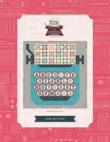 SALE Lori Holt Just My Type Quilt PATTERN P120 by Lori Holt - Riley Blake Designs - Instructions Only - Pieced Applique