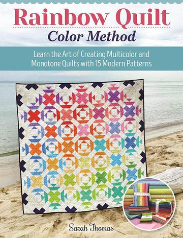SALE Rainbow Quilt Color Method Quilt PaTTERN SW-P315 - Sarah Thomas - Moda Fabrics - INSTRUCTIONS Only - Multiple Patterns