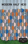 SALE Modern Half Hexi Quilt PATTERN P234 - Knot & Thread Design - Riley Blake Design - INSTRUCTIONS Only - Fat Quarter Friendly