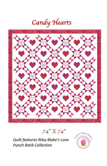 SALE Candy Hearts Quilt PATTERN P257 - Pastry Shop Quilts - Riley Blake Designs - INSTRUCTIONS Only - Square Quilt Love Punch