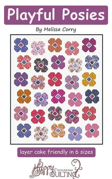 Playful Posies Quilt Pattern HQ-138 by Melissa Corry - Moda Fabrics - INSTRUCTIONS Only - 10 Inch Stacker Friendly - Multiple Sizes