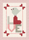 SALE Looking for Love Quilt PATTERN P157 - Sandy Gervais - Riley Blake Designs - INSTRUCTIONS Only - Bird Word Love
