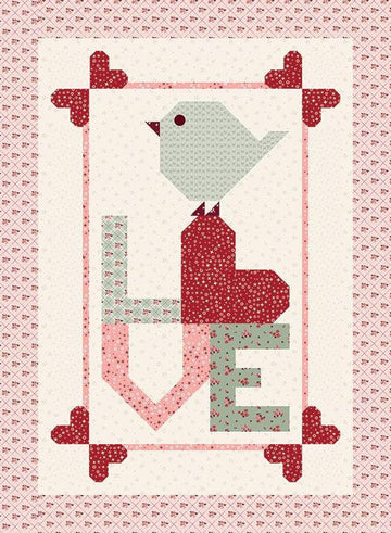 SALE Looking for Love Quilt PATTERN P157 - Sandy Gervais - Riley Blake Designs - INSTRUCTIONS Only - Bird Word Love