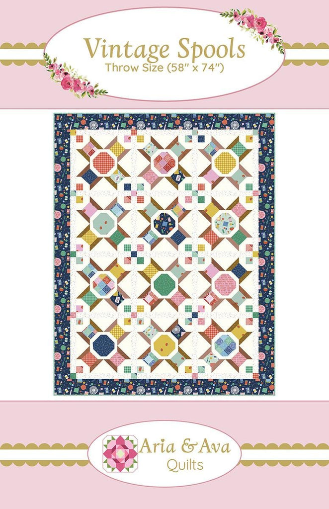 Vintage Spools Quilt PATTERN P233 by Aria & Ava Quilts - Riley Blake Design - INSTRUCTIONS Only - Fat Quarter Friendly Sew Theme