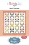 SALE Star Bright 2 Quilt Pattern QLD-256 - Quilting Life Designs - Moda Fabrics - INSTRUCTIONS Only - Fat Quarter Friendly