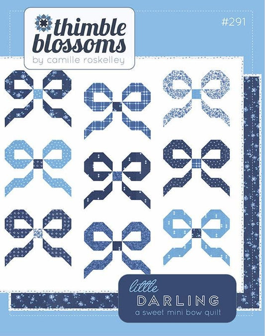Little Darling Quilt PATTERN TB-291 - Thimble Blossoms - Moda Fabrics - INSTRUCTIONS Only - Bows Machine Pieced - Mini Quilt