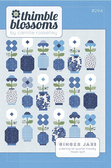 Ginger Jars Quilt Pattern TB-294 - Thimble Blossoms - Moda Fabrics - INSTRUCTIONS Only - Fat Quarter Friendly - Flowers