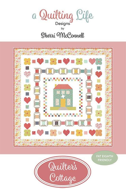 SALE Quilter's Cottage G Quilt PaTTERN QLD-267 - Quilting Life Designs - Moda Fabrics - INSTRUCTIONS Only - Fat Eighth Friendly