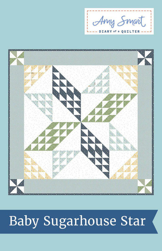 SALE Baby Sugarhouse Star Quilt PATTERN P123 - Amy Smart - Riley Blake Designs - INSTRUCTIONS Only - Half Square Triangle - Square Quilt