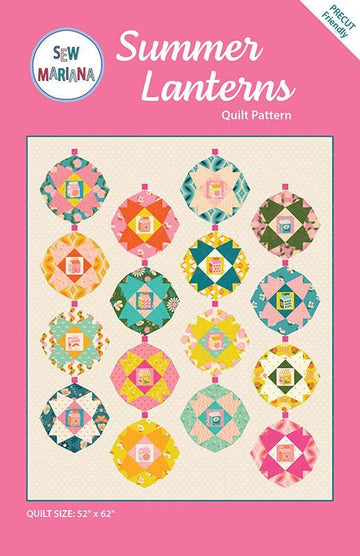 SALE Summer Lanterns Quilt Pattern SMA-125 - Sew Mariana - Moda Fabrics - INSTRUCTIONS Only - Fat Eighth Friendly - Intermediate