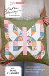 Mini Charmed Pillow PATTERN LB-249 - Lella Boutique - Moda Fabrics - INSTRUCTIONS Only - Mini Charm Pack Friendly Square Pillow
