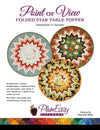 Point of View Folded Star Table Topper PATTERN - Riley Blake - INSTRUCTIONS Only