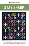 Stay Sharp Quilt PATTERN - Pen and Paper Patterns - Moda Fabrics - INSTRUCTIONS Only