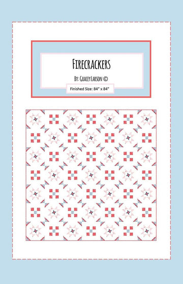 Firecrackers Quilt PATTERN Patriotic Pattern - Riley Blake INSTRUCTIONS Only