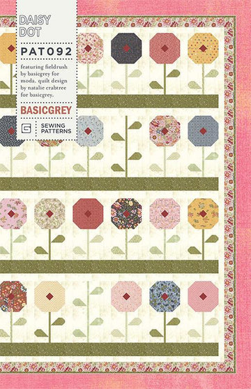 Daisy Dot Quilt PATTERN Floral Pattern - BG-PAT092 - Moda Fabrics INSTRUCTIONS Only
