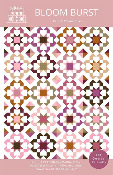 Bloom Burst Quilt PATTERN Precut Friendly Pattern - Riley Blake INSTRUCTIONS Only