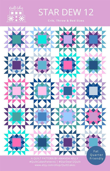 Quilt Cakes Star Dew 12 Quilt PATTERN Precut Friendly Pattern - Riley Blake INSTRUCTIONS Only
