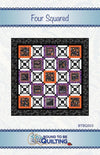 Four Squared Quilt PATTERN Confident Beginner Friendly Pattern - Riley Blake INSTRUCTIONS Only