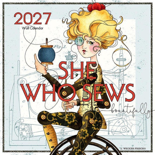 SALE J. Wecker Frisch She Who Sews Bountifully 2027 Wall Calendar - FG-54050 - Riley Blake Calendar