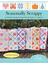 SALE Seasonally Scrappy Quilt PATTERN Multiple Designs Pattern - Riley Blake INSTRUCTIONS Only