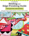 SALE Ultimate Binding and Edge-Finishing Guide Book - Riley Blake INSTRUCTIONS Only