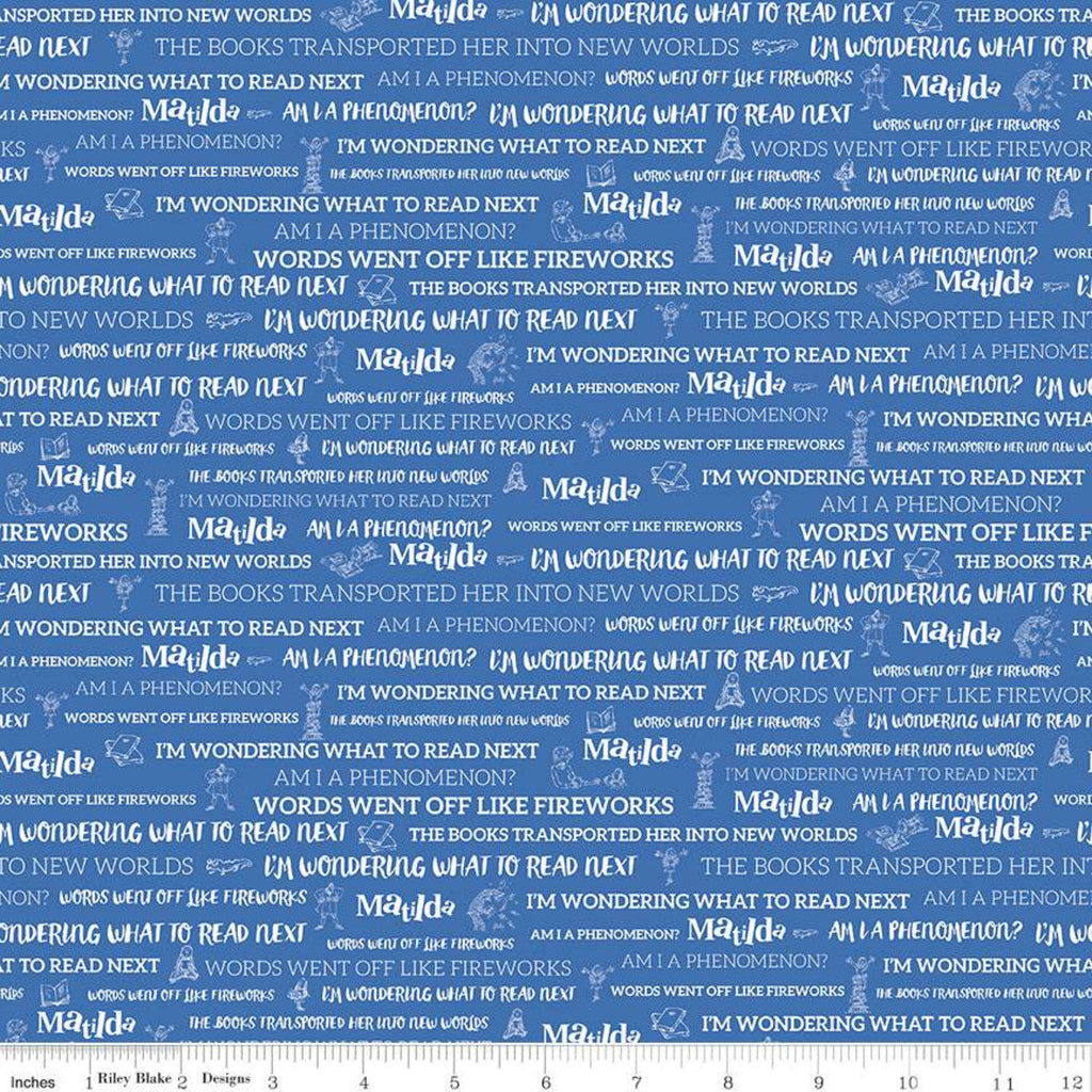 SALE Matilda Text Blue - Riley Blake Designs - Roald Dahl Reading Books Words Quotes - Quilting Cotton Fabric