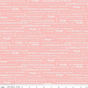 SALE Matilda Text Coral - Riley Blake Designs - Roald Dahl Reading Books Words Quotes Orange Pink - Quilting Cotton Fabric