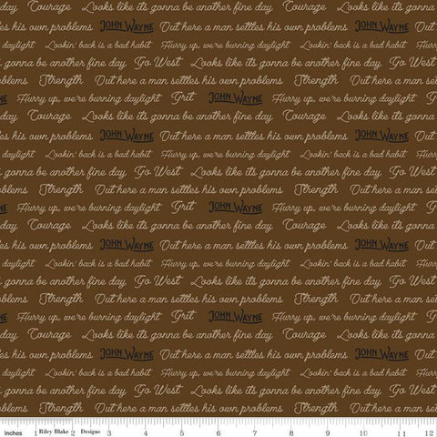 Go West with John Wayne Quotes C12193 Brown - Riley Blake Designs - Cowboy Western Text - Quilting Cotton Fabric