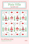 SALE Pixie Ville Row Quilt PATTERN P117 - Tasha Noel - Riley Blake Designs - INSTRUCTIONS Only - Winter Trees Houses