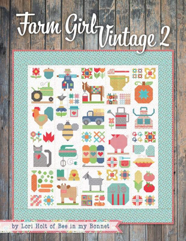 Farm Girl Vintage 2 Book P051 by Lori Holt - Riley Blake Designs - INSTRUCTIONS Only - It's Sew Emma - 13 Projects