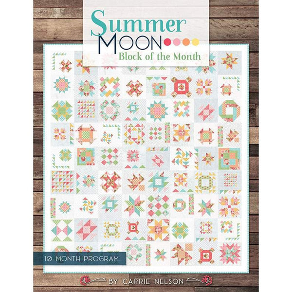 SALE It's Sew Emma Summer Moon Block of the Month Book P051 by Carrie Nelson - Riley Blake - INSTRUCTIONS Only - 24 Blocks in 3 Sizes